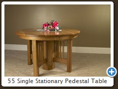 55 Single Stationary Pedestal Table